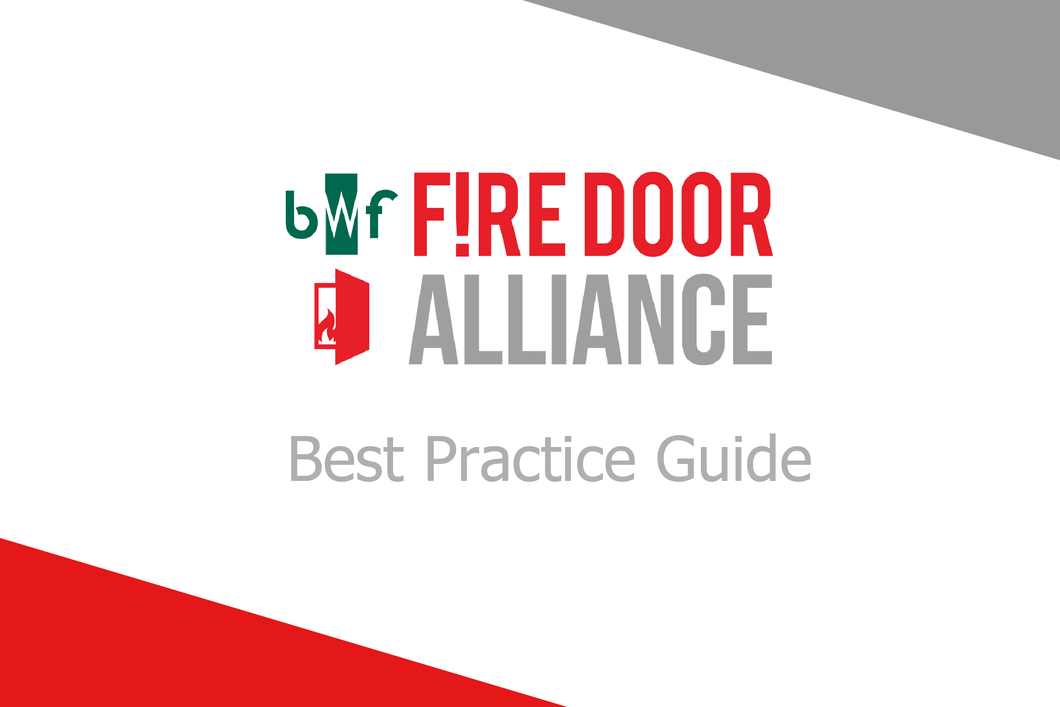 BWF Fire Door Alliance Best Practice Guide